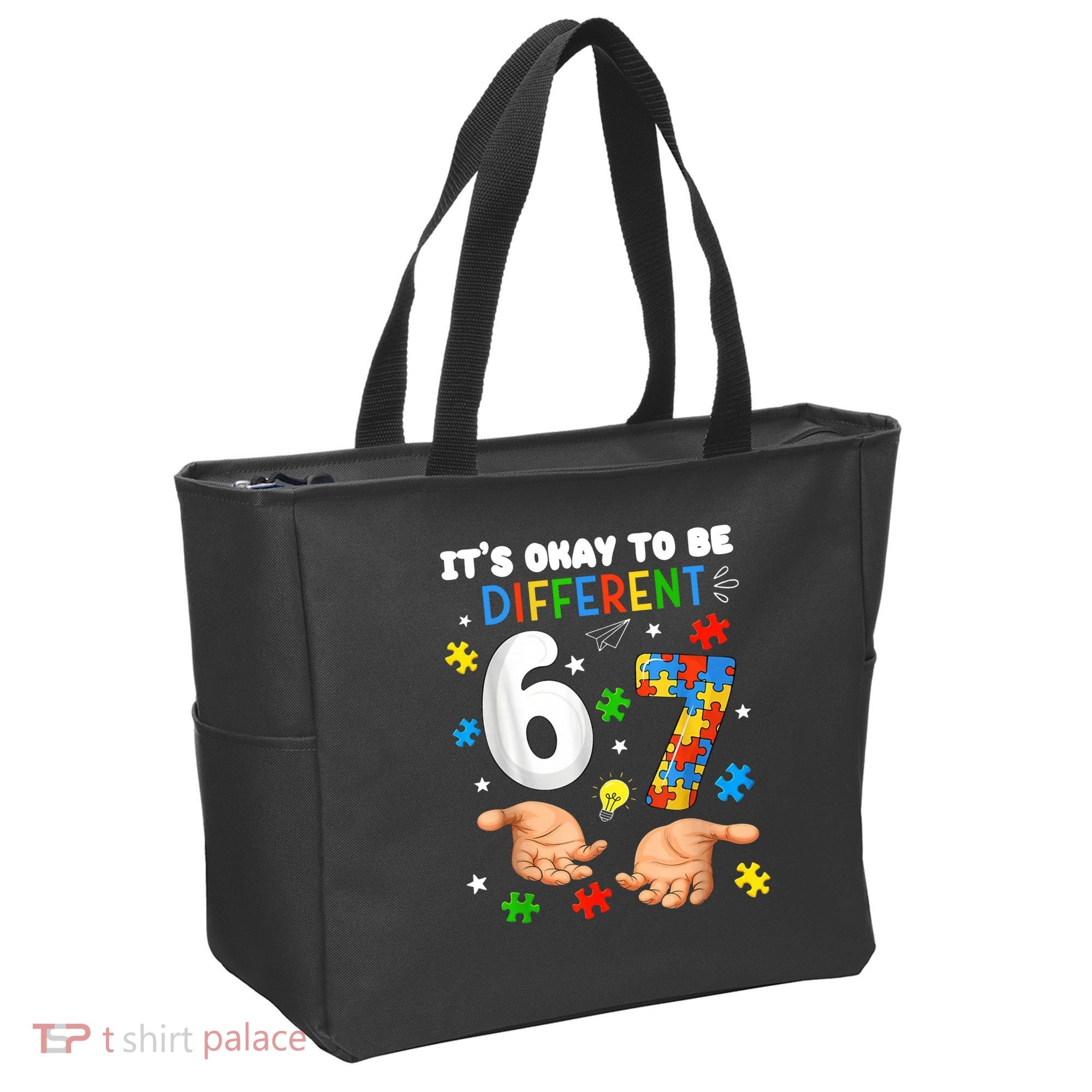 It's Okay To Be Different Six Seven Autism Awareness 6-7 Tote Bag