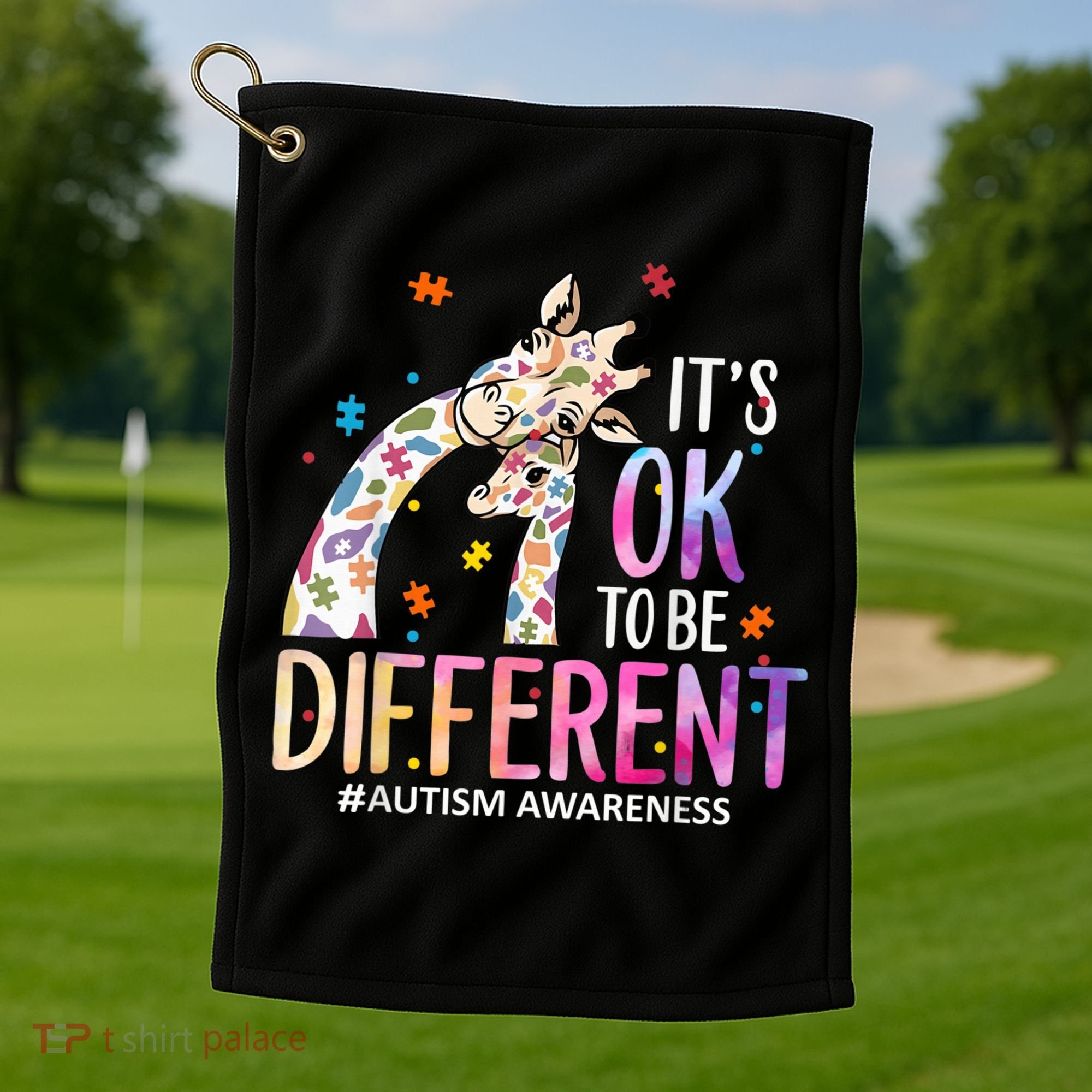 Its Ok To Be Different Autism Awareness Acceptance Be Kind Golf Towel