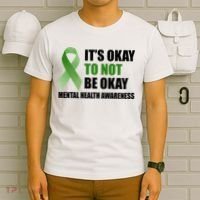 It's Okay To Not Be Okay Mental Health Awareness Ribbon T-Shirt thumb 6