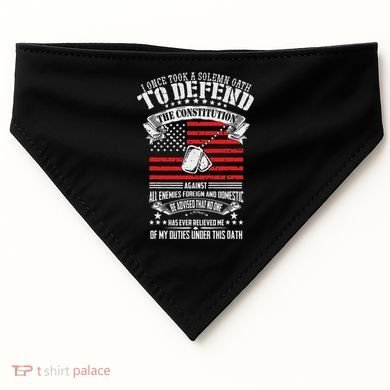 I Once Took A Solemn Oath To Defend Constitution VeternS Da USA-Made Doggie Bandana