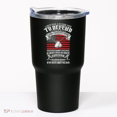 I Once Took A Solemn Oath To Defend Constitution VeternS Da Tumbler