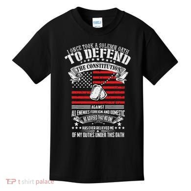 I Once Took A Solemn Oath To Defend Constitution VeternS Da Kids T-Shirt