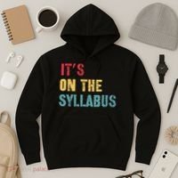 Its On The Syllabus For College Professors Faculty TA Hoodie thumb 3