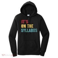 Its On The Syllabus For College Professors Faculty TA Women's Hoodie thumb 0