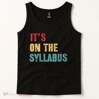 Its On The Syllabus For College Professors Faculty TA Tank Top thumb 2