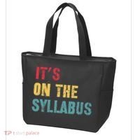 Its On The Syllabus For College Professors Faculty TA Tote Bag thumb 3