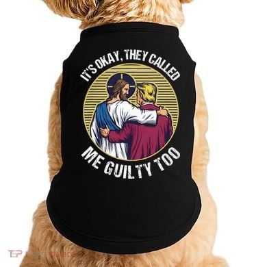 ItS Okay They Called Me Guilty Too Doggie Tank