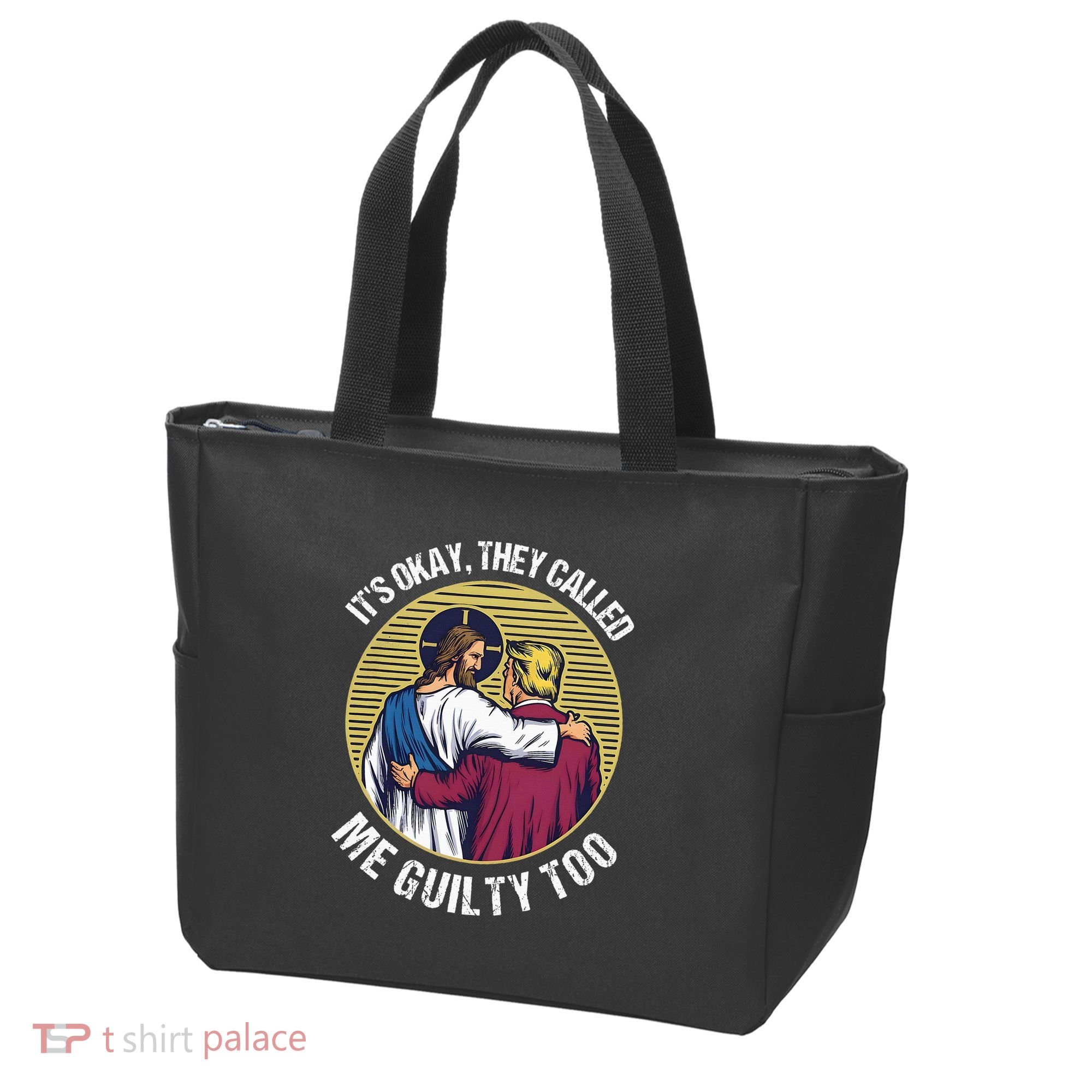 ItS Okay They Called Me Guilty Too Tote Bag