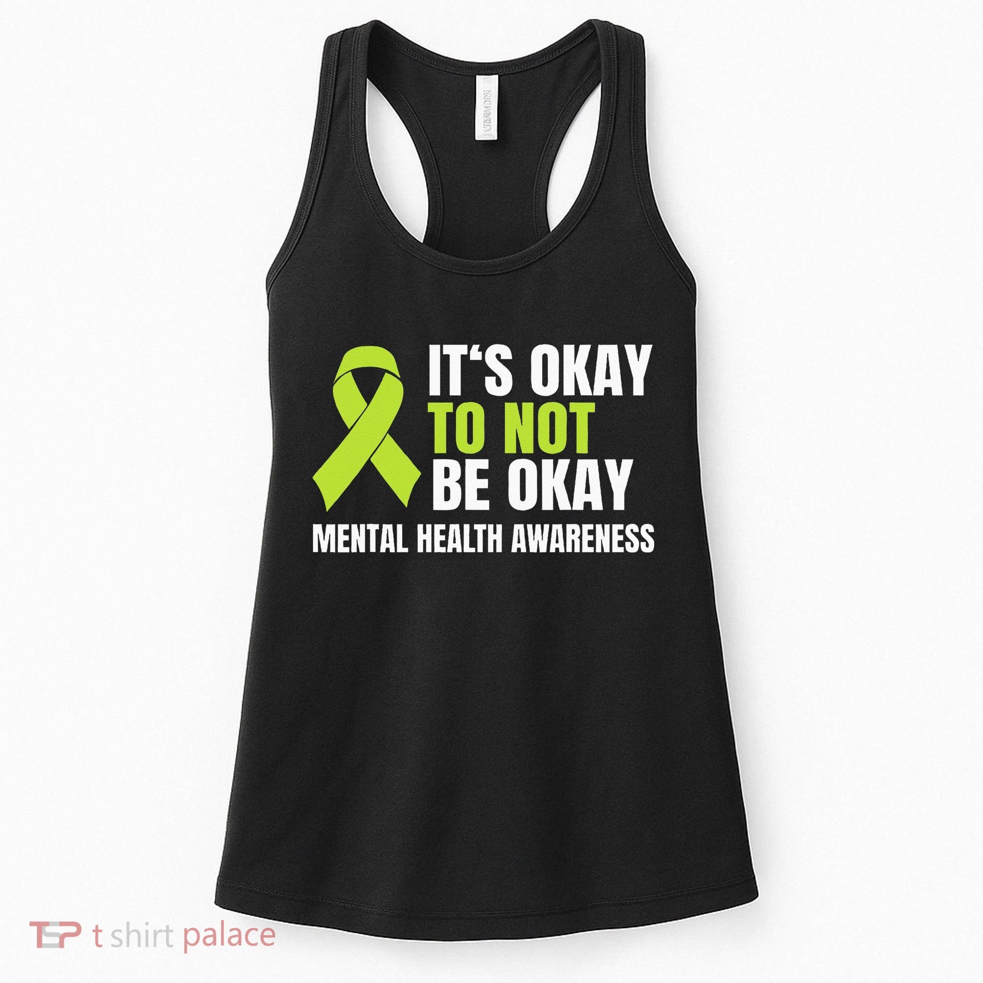 Its Okay To Not Be Okay Mental Health Ribbon Women's Tank Top