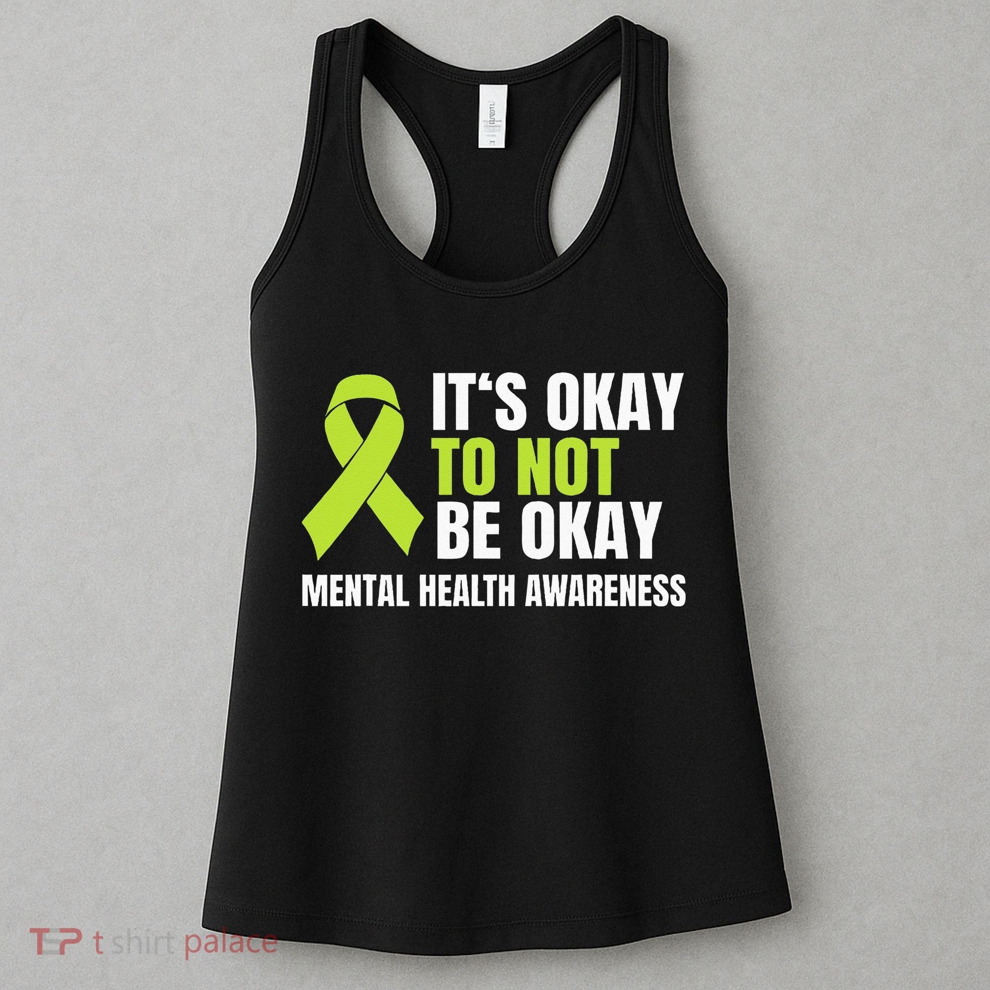 Its Okay To Not Be Okay Mental Health Ribbon Women's Tank Top