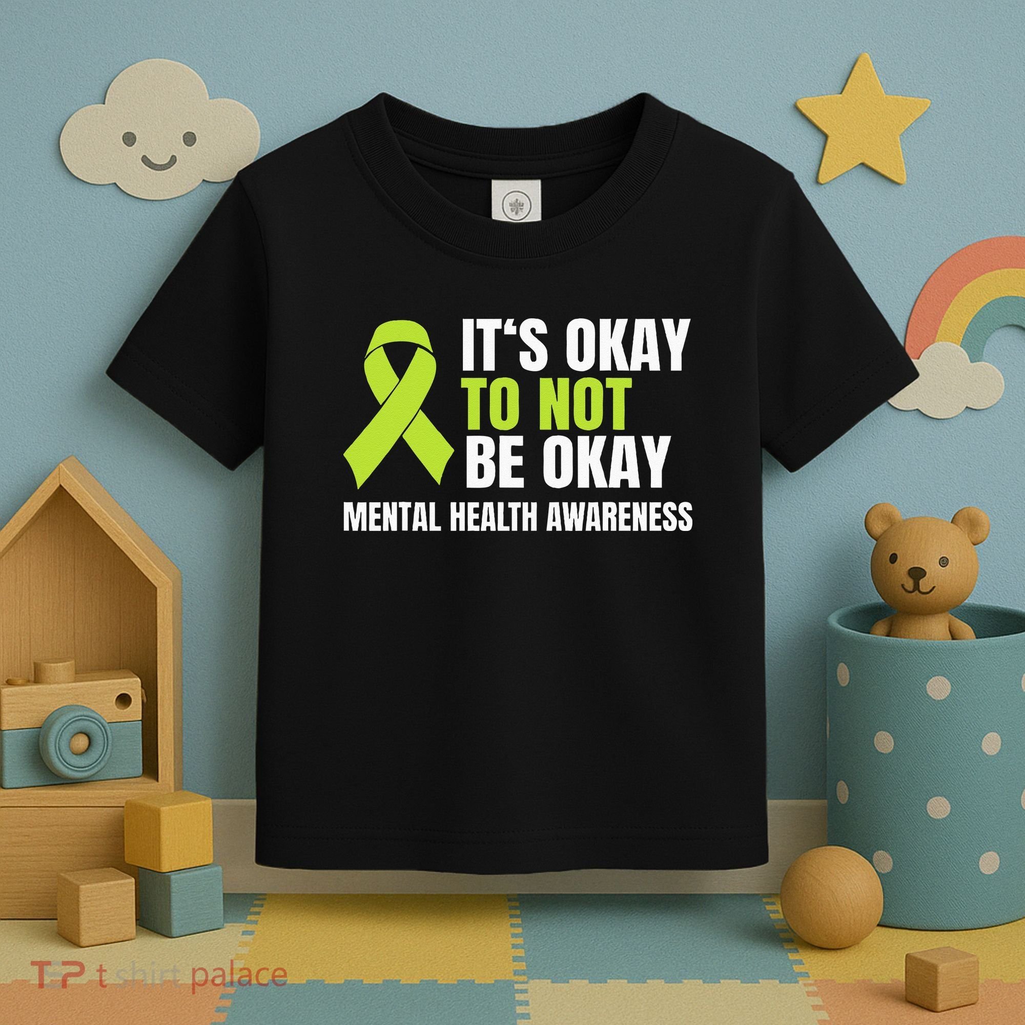 Its Okay To Not Be Okay Mental Health Ribbon Toddler T-Shirt