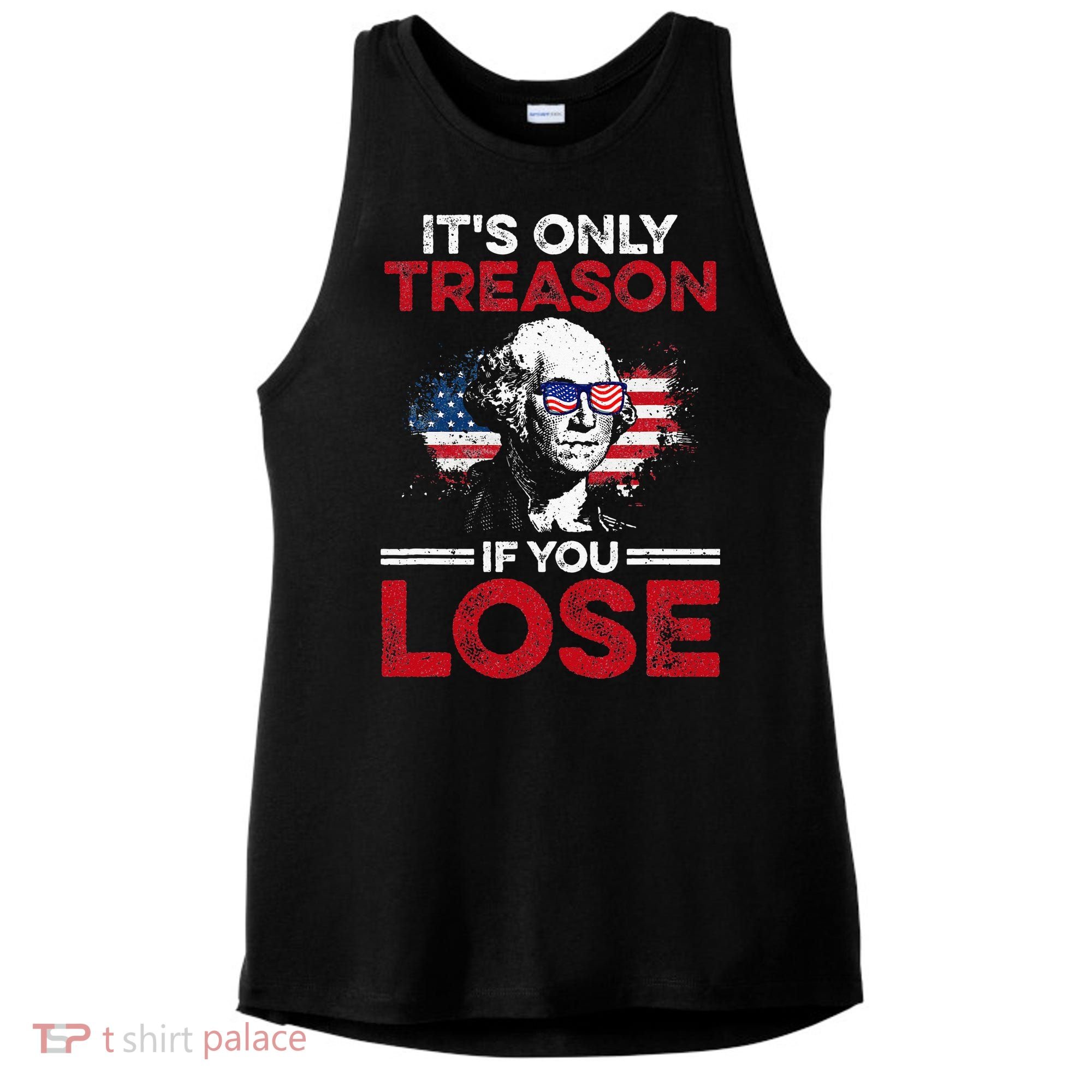 It's Only Treason If You Lose History Ladies PosiCharge Tri-Blend Wicking Tank
