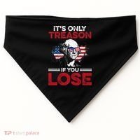 It's Only Treason If You Lose History USA-Made Doggie Bandana thumb 0