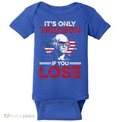 It's Only Treason If You Lose History Baby Bodysuit