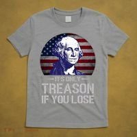 ItS Only Treason If You Lose 4th Of July George Washington T-Shirt thumb 5