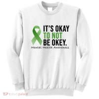 Its Okay To Not Be Okay Mental Health Awareness Ribbon Sweatshirt thumb 0