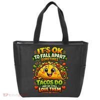 It's Ok To Fall Apart Sometimes Tacos Do And We Still Love Them Tote Bag thumb 0