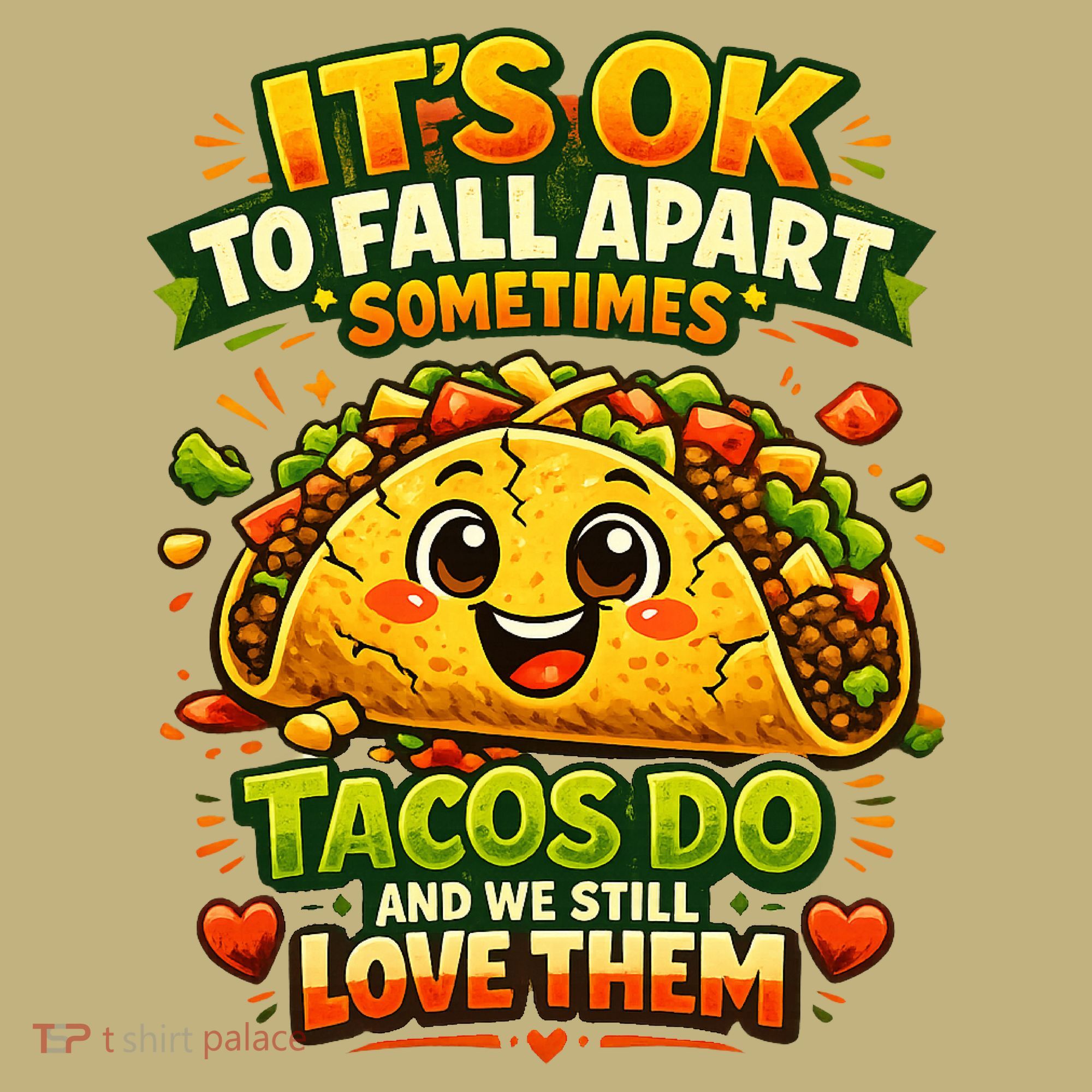 It's Ok To Fall Apart Sometimes Tacos Do And We Still Love Them Mousepad