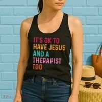ItS Ok To Have Jesus And A Therapist Too Therapy Christians Women's Tank Top thumb 2