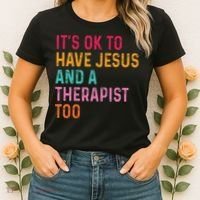 ItS Ok To Have Jesus And A Therapist Too Therapy Christians Women's T-Shirt thumb 2
