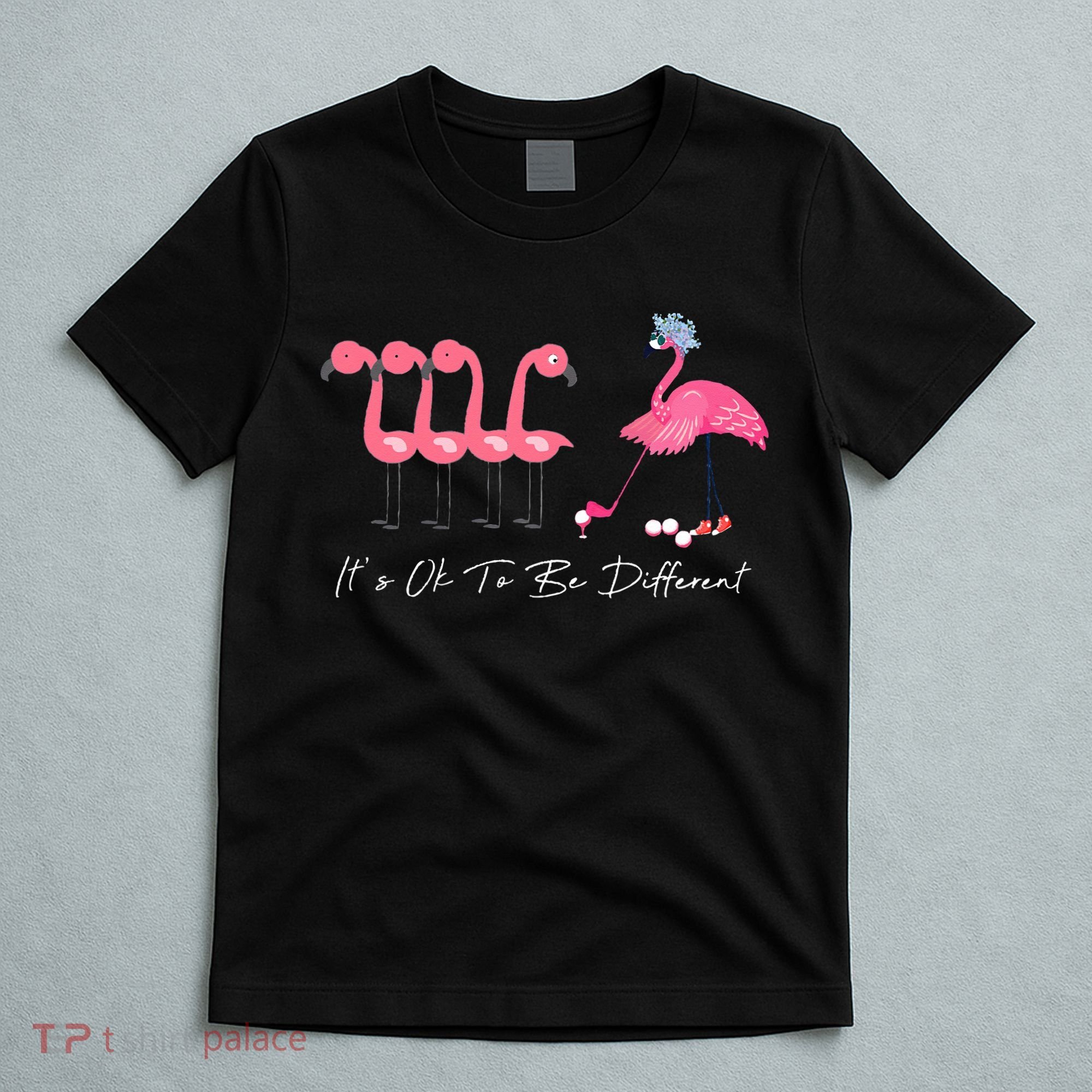 It's Ok To Be Different Funny Flamingo Golf Lover T-Shirt