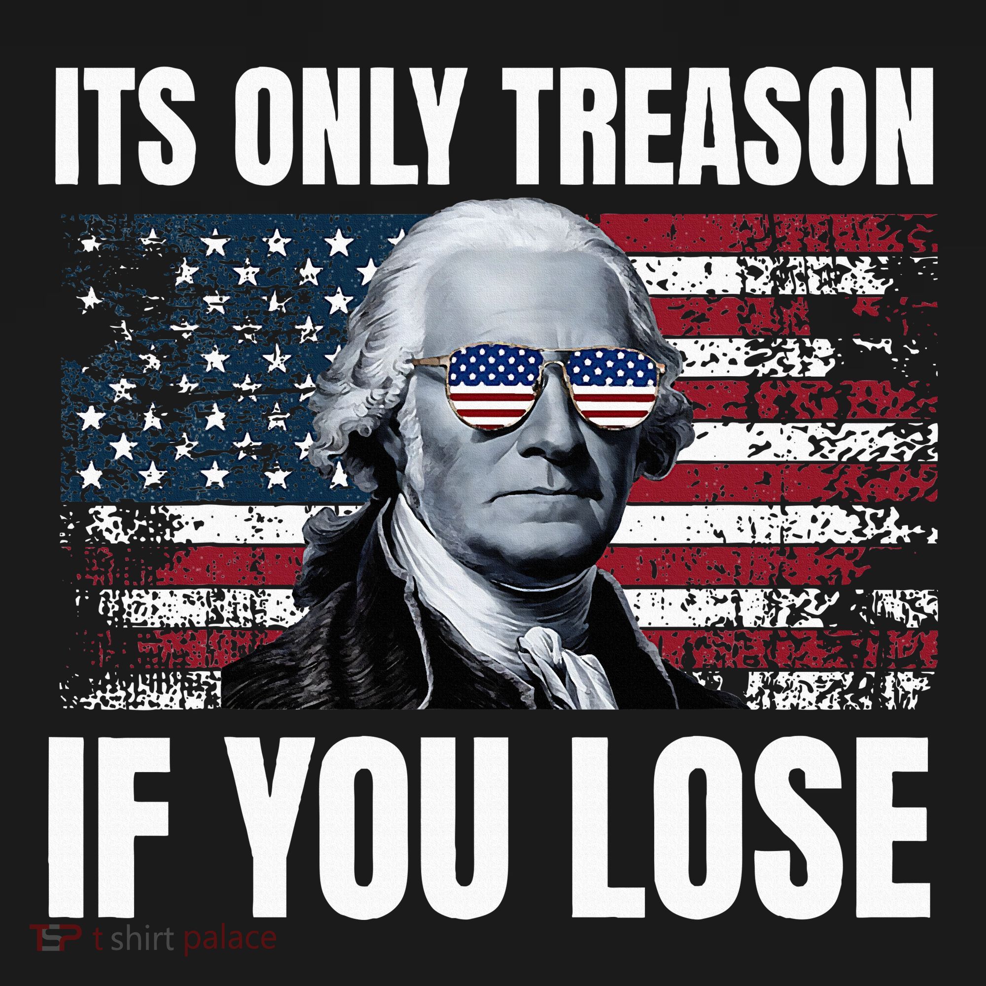 Its Only Treason If You Lose George Washington Women's Tank Top
