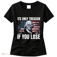Its Only Treason If You Lose George Washington Women's T-Shirt thumb 0