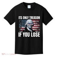 Its Only Treason If You Lose George Washington Kids T-Shirt thumb 0