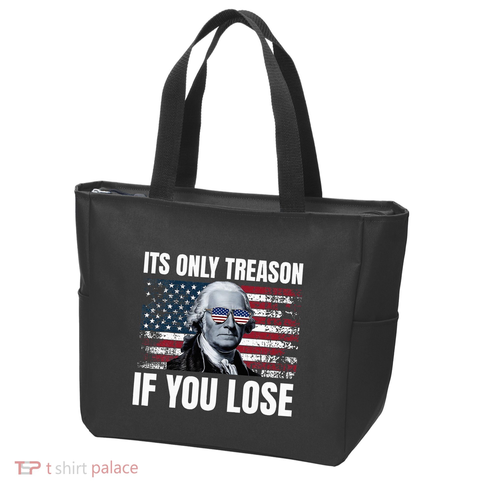 Its Only Treason If You Lose George Washington Tote Bag