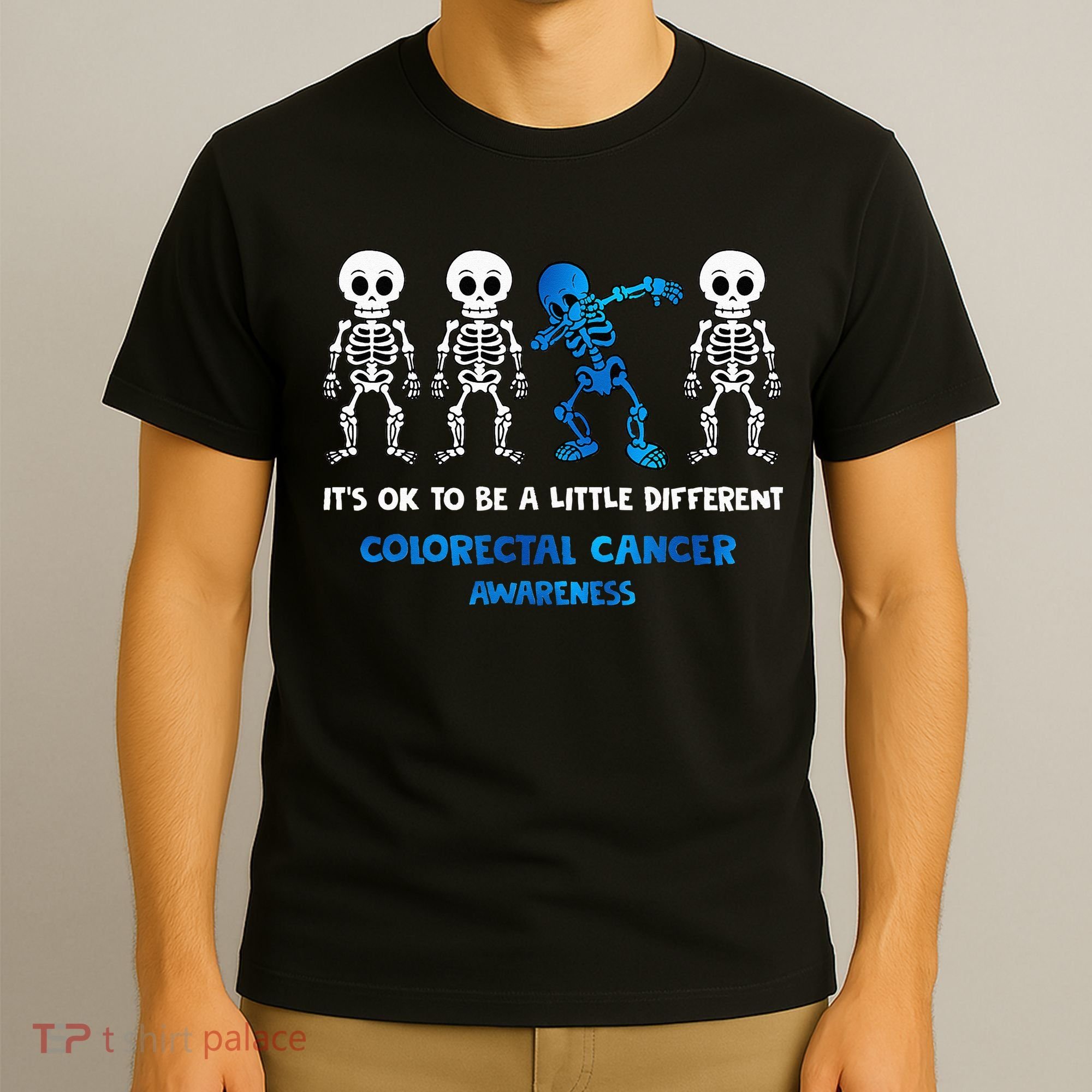 It's OK To Be A Little Different Colorectal Cancer Awareness T-Shirt