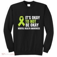 ItS Okay To Not Be Okay Mental Health Ribbon Sweatshirt thumb 0