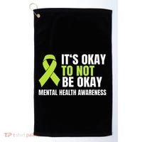 ItS Okay To Not Be Okay Mental Health Ribbon Golf Towel thumb 0