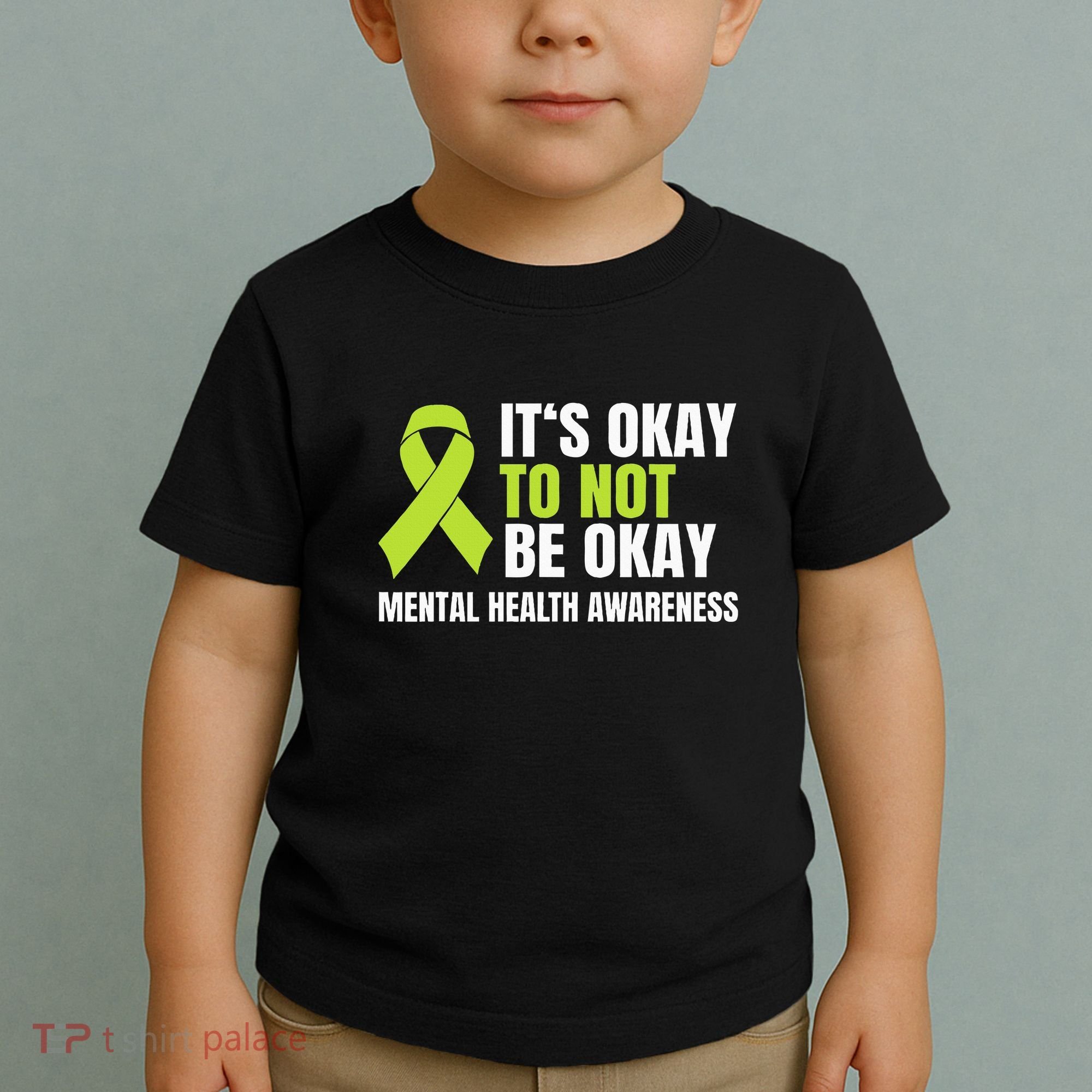 ItS Okay To Not Be Okay Mental Health Ribbon Toddler T-Shirt