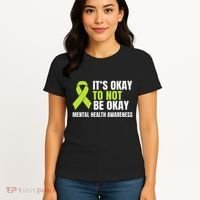 ItS Okay To Not Be Okay Mental Health Ribbon Women's T-Shirt thumb 4
