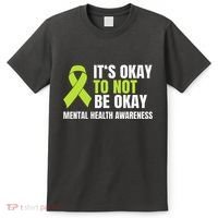 ItS Okay To Not Be Okay Mental Health Ribbon T-Shirt thumb 0