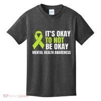 ItS Okay To Not Be Okay Mental Health Ribbon Kids T-Shirt thumb 0
