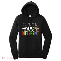 Its Ok To Be Different Autism Awareness Dinosaurs Women's Hoodie thumb 0