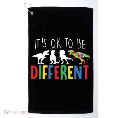 Its Ok To Be Different Autism Awareness Dinosaurs Golf Towel