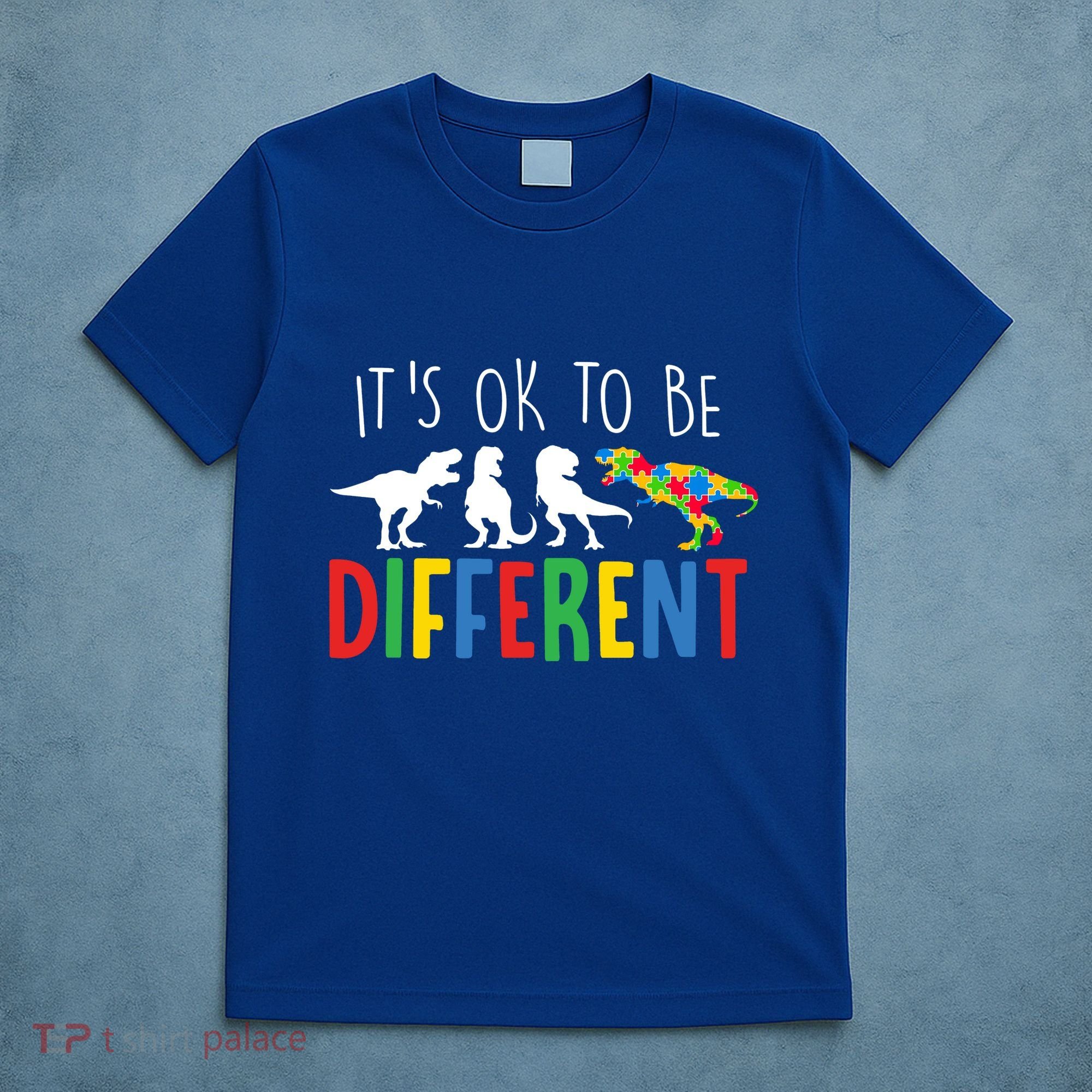 Its Ok To Be Different Autism Awareness Dinosaurs T-Shirt