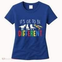 Its Ok To Be Different Autism Awareness Dinosaurs Women's T-Shirt thumb 0
