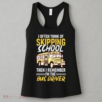 I Often Think Of Skipping School Funny Bus Driver School Bus Women's Tank Top thumb 3