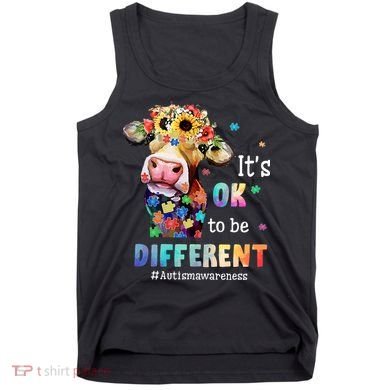 It's Ok To Be Different Heifer Cow Autism Awareness Tank Top