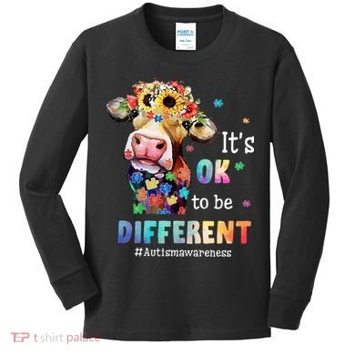 It's Ok To Be Different Heifer Cow Autism Awareness Kids Long Sleeve Shirt