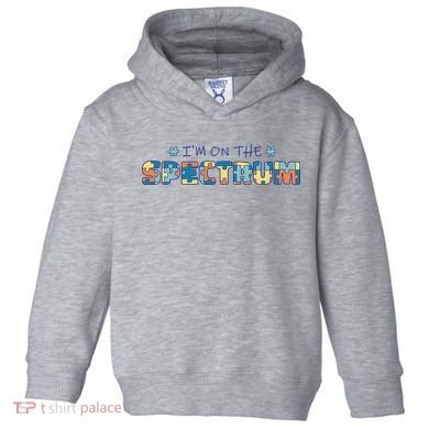 I'm On The Spectrum Autism Awareness Toddler Hoodie