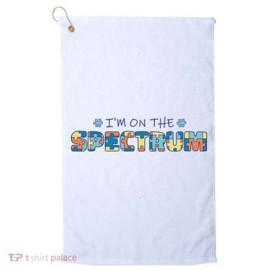 I'm On The Spectrum Autism Awareness Golf Towel