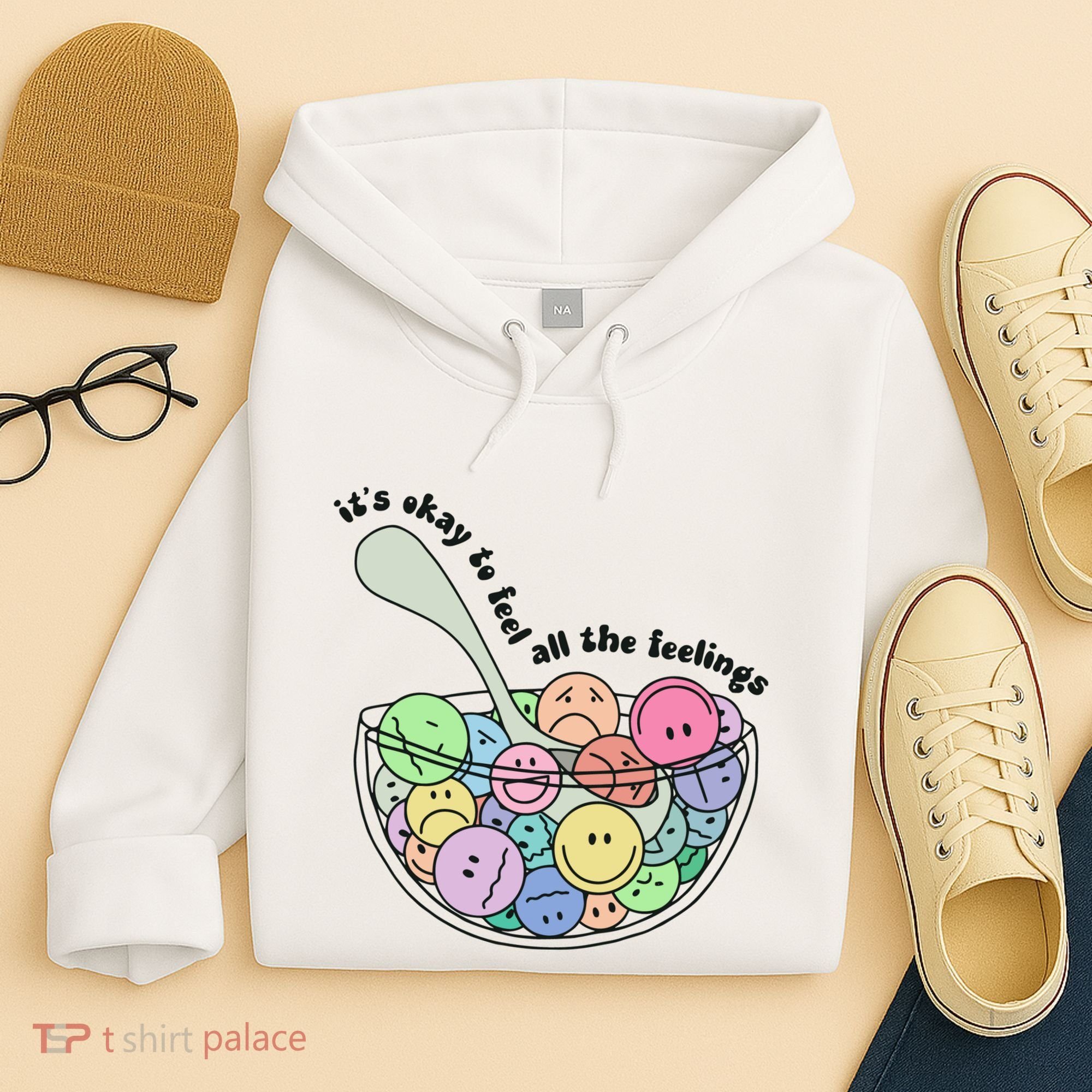 Its Okay To Feel All The Feelings Hoodie