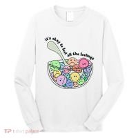 Its Okay To Feel All The Feelings Long Sleeve Shirt thumb 0