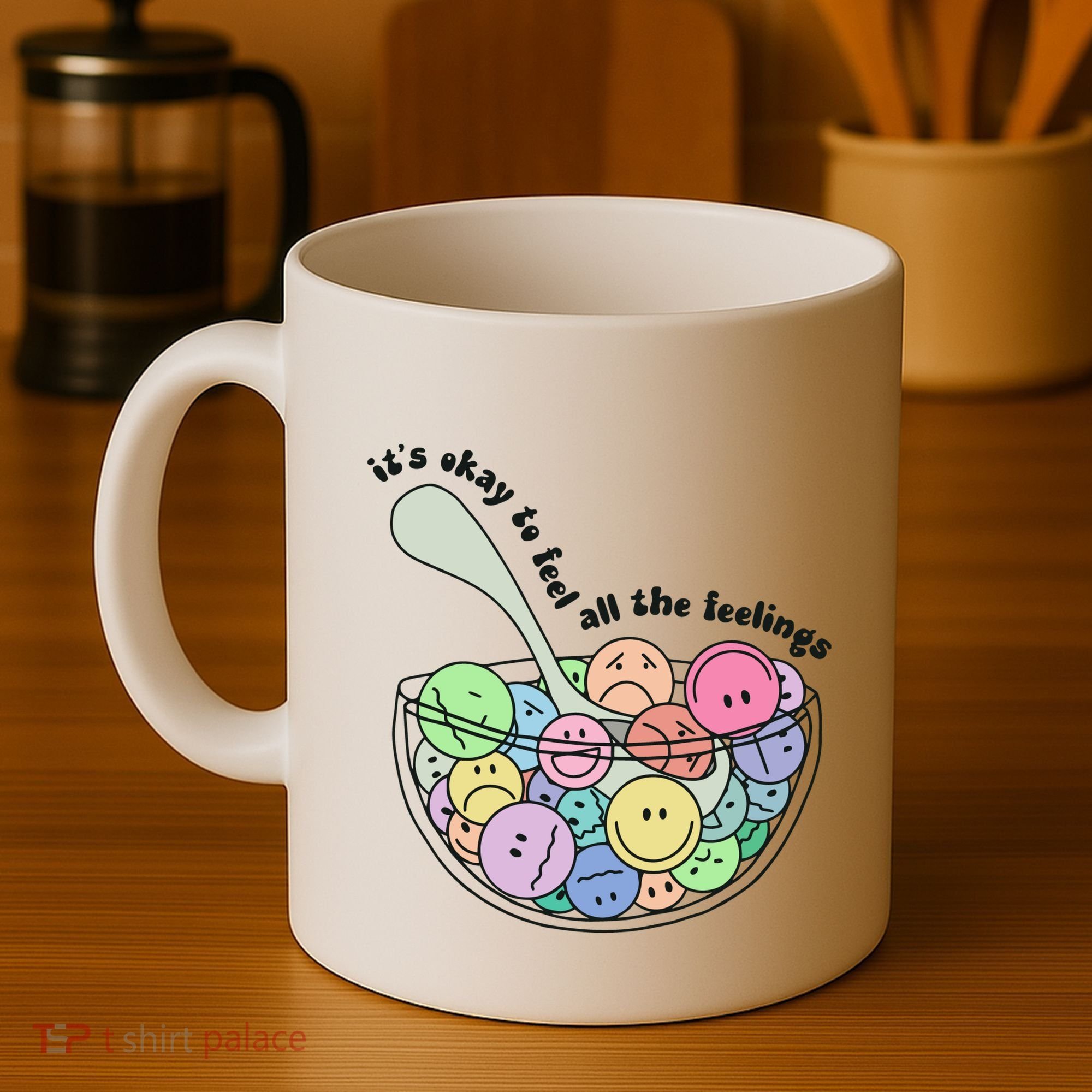 Its Okay To Feel All The Feelings Coffee Mug