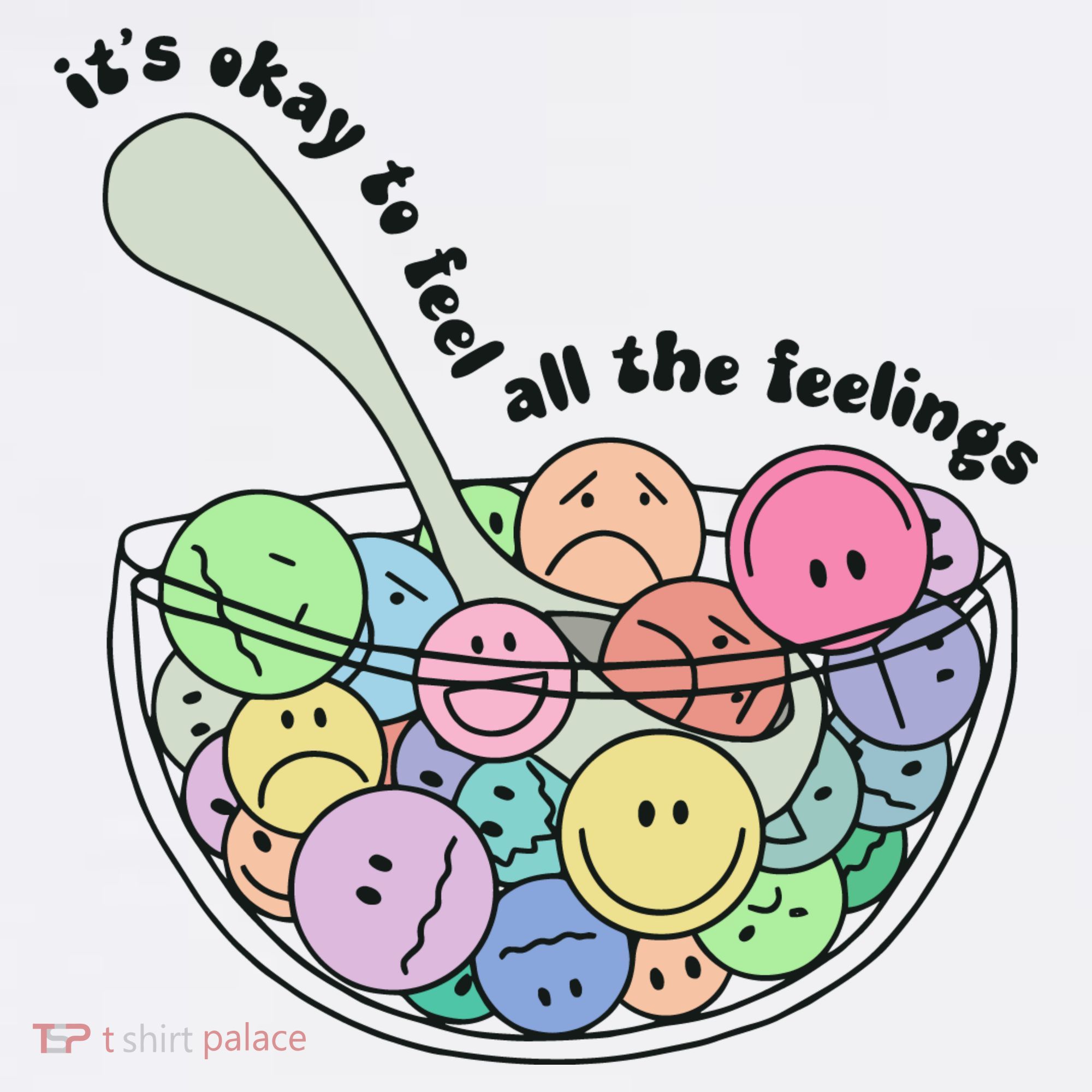 Its Okay To Feel All The Feelings Mousepad