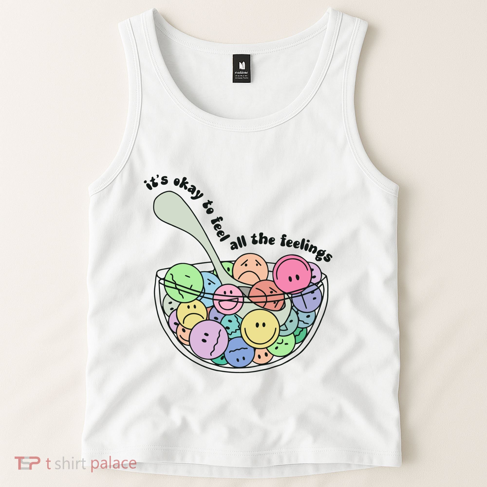 Its Okay To Feel All The Feelings Tank Top